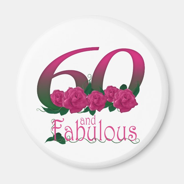 Aimant 60 et fabuleux 60e anniversaire diva rose floral (Devant)