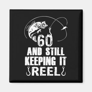 Aimant 60e anniversaire et toujours garder la pêche à la