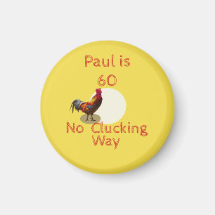 Aimant 60e anniversaire plaisir Poulet ou coq