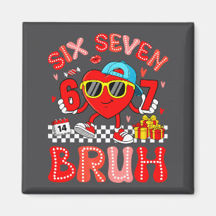 Aimant 67 Bruh cœur drôle valentin Six Sept Mème 6 7 B