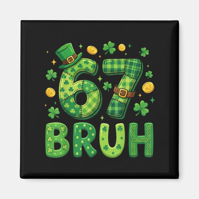 Aimant 67 bruh mème saint patrick trèfle hommes femmes (Devant)