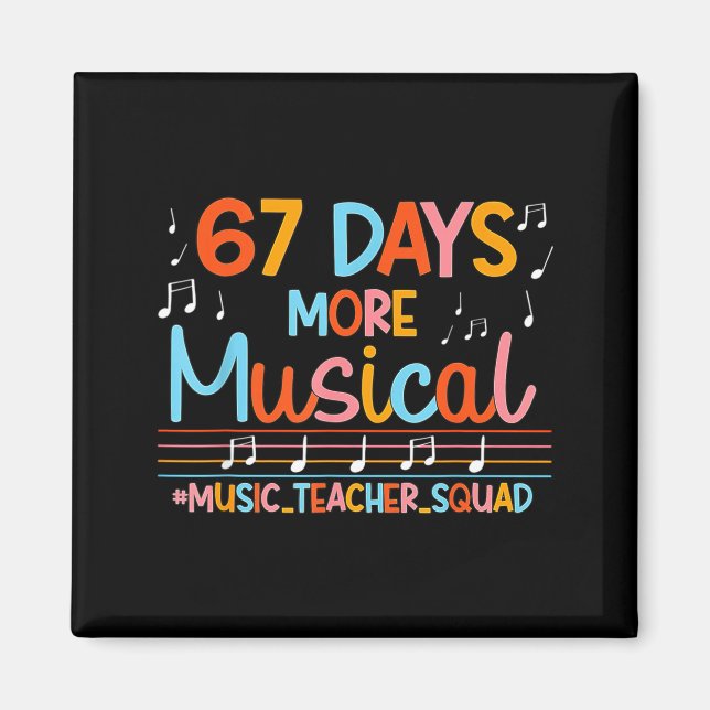 Aimant 67 Days More Musical Six Seven Meme Music Teacher  (Devant)