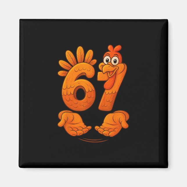 Aimant 67 Dinde de Thanksgiving Drôle Gen Alpha Meme Merc (Devant)