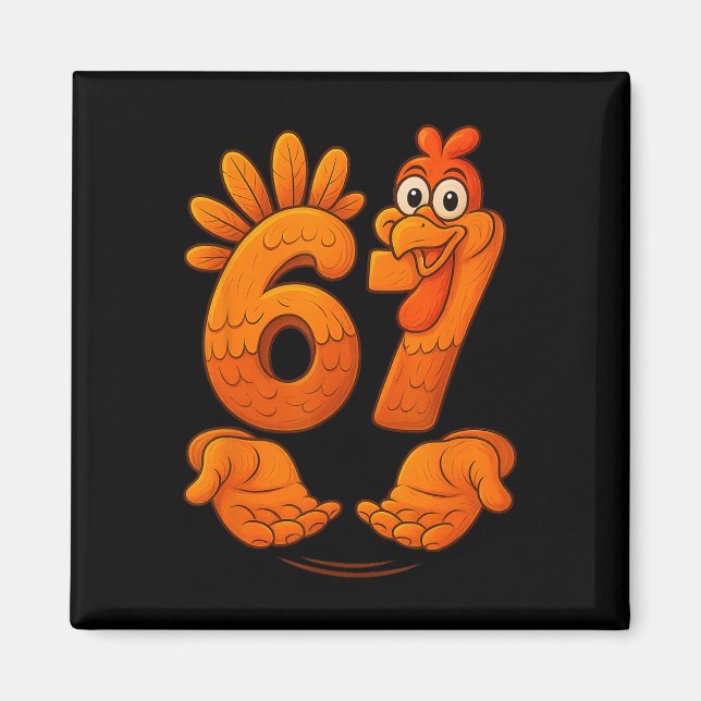 Aimant 67 Dinde de Thanksgiving Drôle Gen Alpha Meme Merc (Devant)
