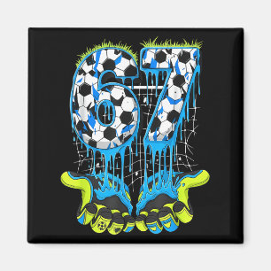 Aimant 67 Drip Soccer Gen Alpha Argot Six Sept Mème