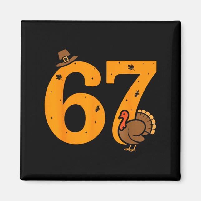 Aimant 67 drôle de dindon de Thanksgiving 67 Meme Thanksg (Devant)