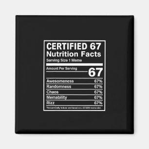 Aimant 67 faits nutritionnels drôles de mème - Six Seven