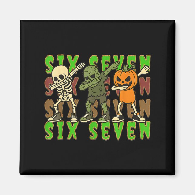 Aimant 67 Halloween Mème Six Sept Squelette Dabant Zombie (Devant)