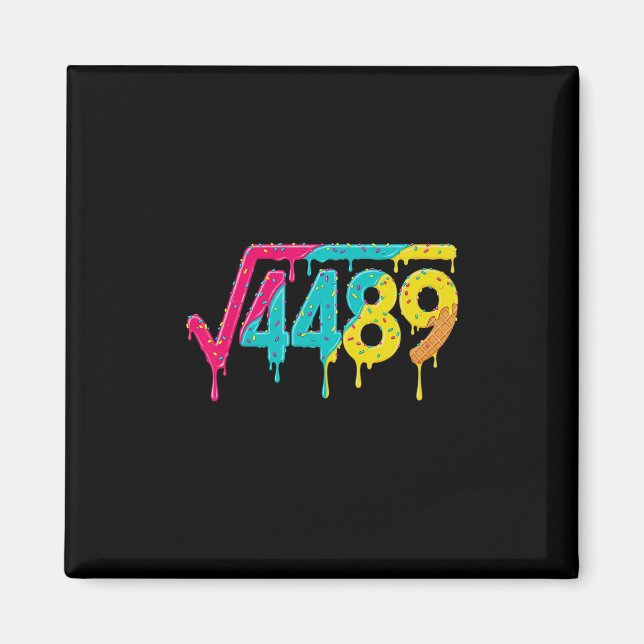 Aimant 67 Ice Cream Drip Meme Square Root 4489 Slang Teac (Devant)
