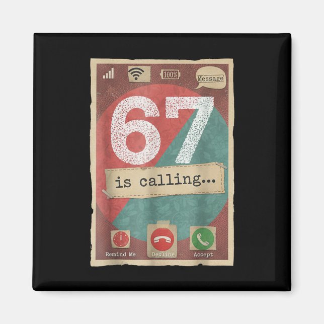 Aimant 67 Is Calling Funny Gen Z Slang Meme Phone Screen  (Devant)