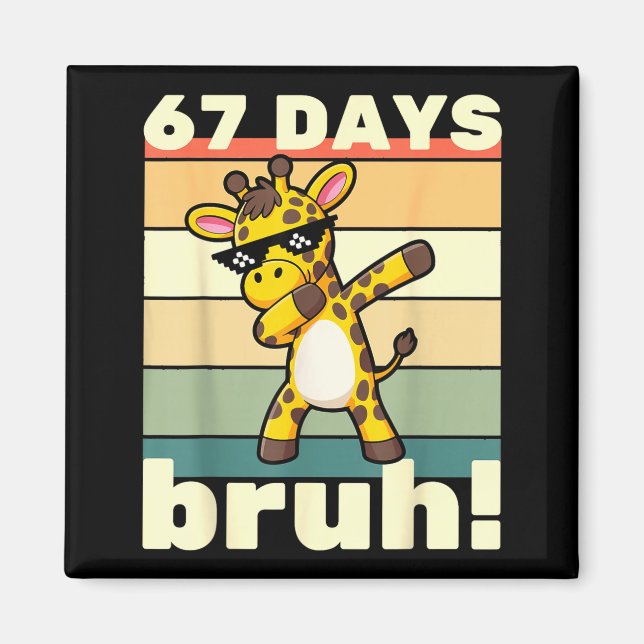 Aimant 67 Jours D'école Bruh Drôle Meme Garçons Enfants D (Devant)