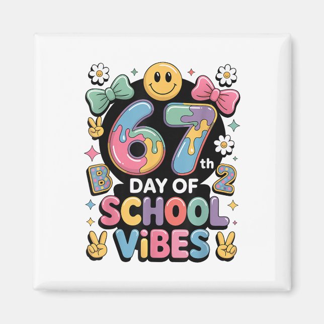 Aimant 67 Jours D'école Meme100ème Jour D'école Vibes Pi (Devant)