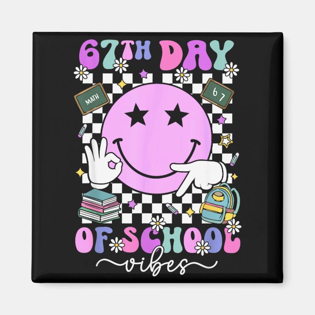 Aimant 67 Jours D'école Mème 100ème Jour D'école Vibes S (Devant)