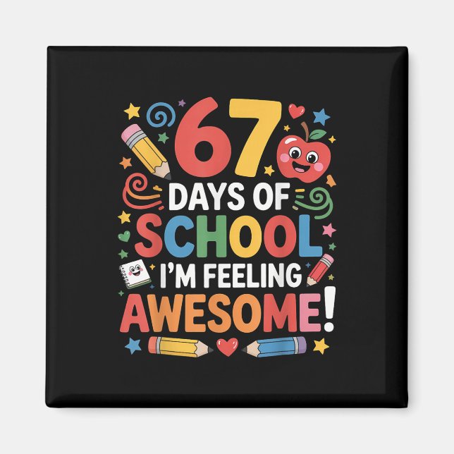 Aimant 67 Jours D'école Sentiment Génial Mème 100ème Jour (Devant)