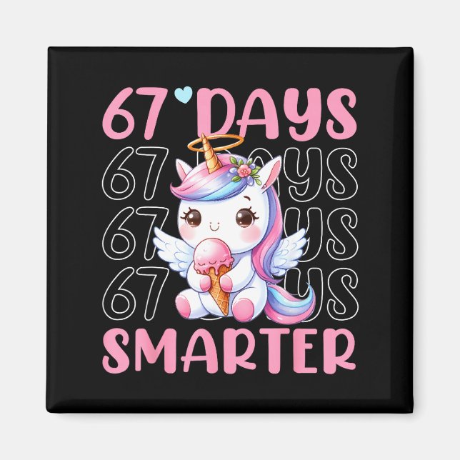 Aimant 67 Jours Plus Intelligente Licorne Mignonne 67ème  (Devant)