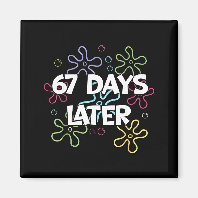 Aimant 67 jours plus tard 67e jour d'école 67 mème enseig (Devant)