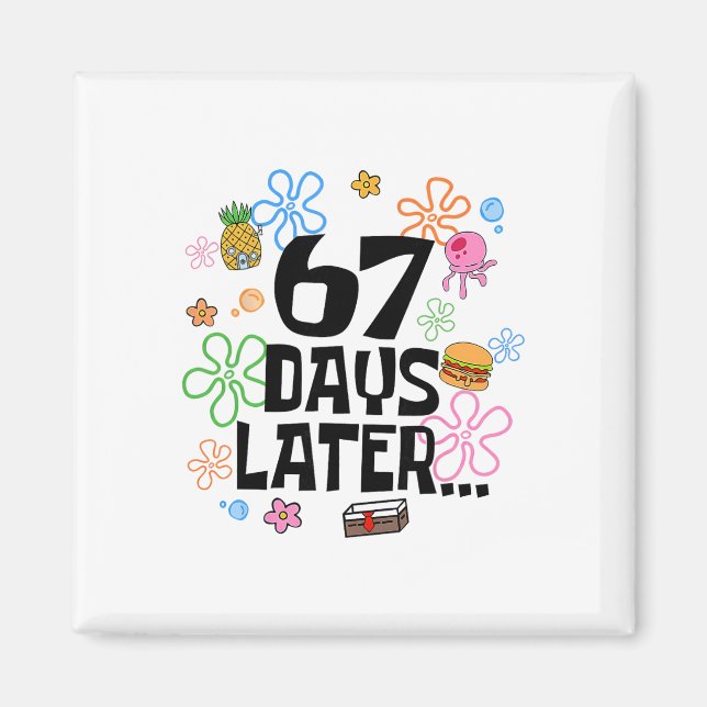 Aimant 67 jours plus tard 67e jour d'école 67 mème enseig (Devant)