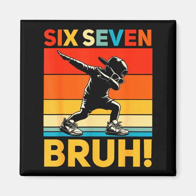 Aimant 67 Meme 6 7 Nombres Dabbing Six Sept Bruh Drôle B (Devant)