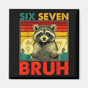 Aimant 67 Mème 6 7 Nombres Raton laveur Six Sept Bruh Drô