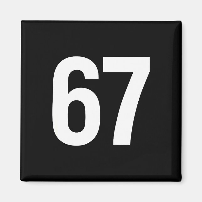 Aimant 67 Meme Alpha Gen-z Aura Energy Style  (Devant)