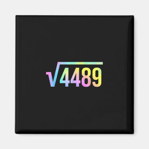 Aimant 67 Meme d'argot Tie Dye drôle racine carrée 4489 M