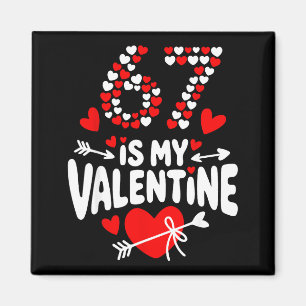 Aimant 67 Meme de la Saint-Valentin 67e anniversaire 6 7 
