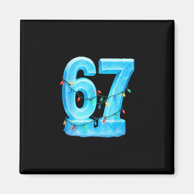 Aimant 67 Meme de Noël Glace Pajama de vacances 6 7  (Devant)