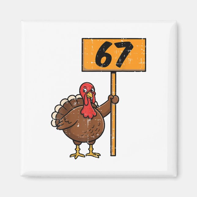 Aimant 67 Meme Dinde Drôle Thanksgiving 6 7 Garçons Adole (Devant)