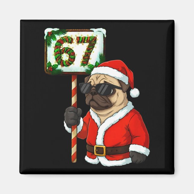 Aimant 67 Meme Drôle Six Sept Noël Pug Chien Amoureux  (Devant)