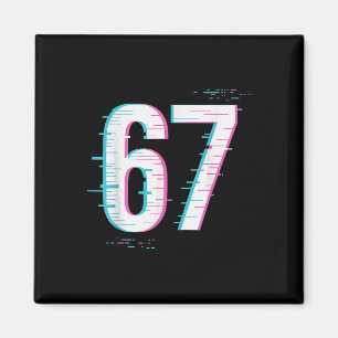 Aimant 67 Meme Glitch-core 67 Signal numérique toujours e