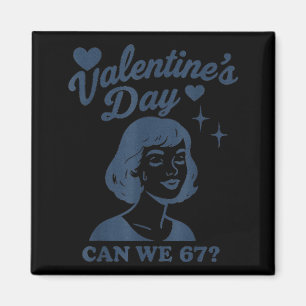 Aimant 67 Meme Pouvons-Nous 67 Saint-Valentin Rétro Vinta
