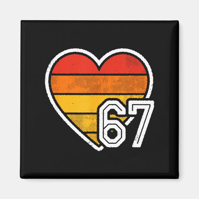 Aimant 67 Meme Saint-Valentin Cœur Six Sept 6 7 6_7 6-7 (Devant)