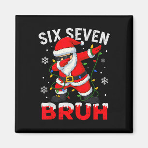 Aimant 67 Meme Six Seven Bruh Dabbing Père Noël Drôle de