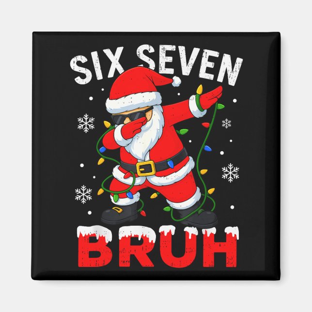 Aimant 67 Meme Six Seven Bruh Dabbing Santa Funny Christm (Devant)