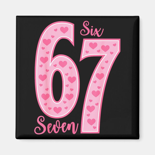 Aimant 67 Meme Six Seven Saint-Valentin  (Devant)