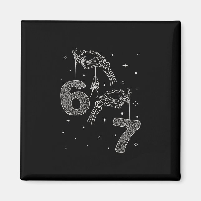 Aimant 67 Meme Skeleton Hand Funny Halloween Six Seven Te (Devant)
