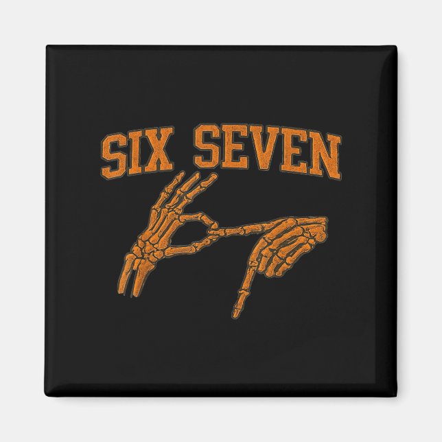 Aimant 67 Meme Skeleton Hand Halloween Haunted 6 7 Six Se (Devant)