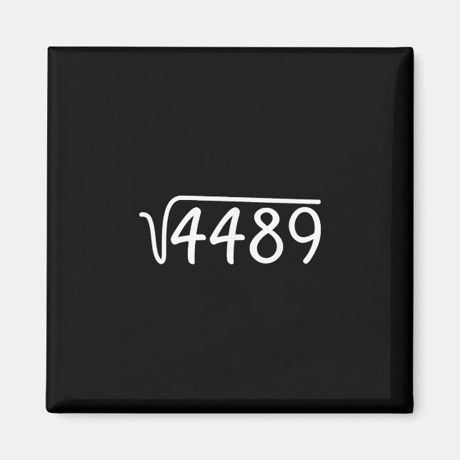 Aimant 67 Meme Square Root 4489 Teen Six Seven Slang Math (Devant)