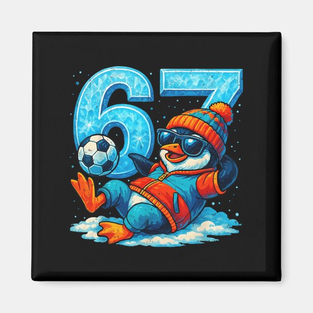 Aimant 67 Penguin Soccer Funny Winter Meme Gift  (Devant)