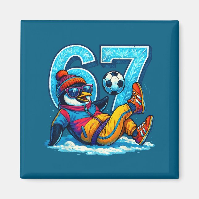 Aimant 67 Penguin Soccer Funny Winter Meme Gift  (Devant)