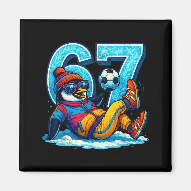 Aimant 67 Penguin Soccer Funny Winter Meme Gift  (Devant)