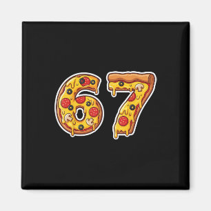 Aimant 67 Pizza Drip Mème Drôle Six Sept Argot Gen Alpha