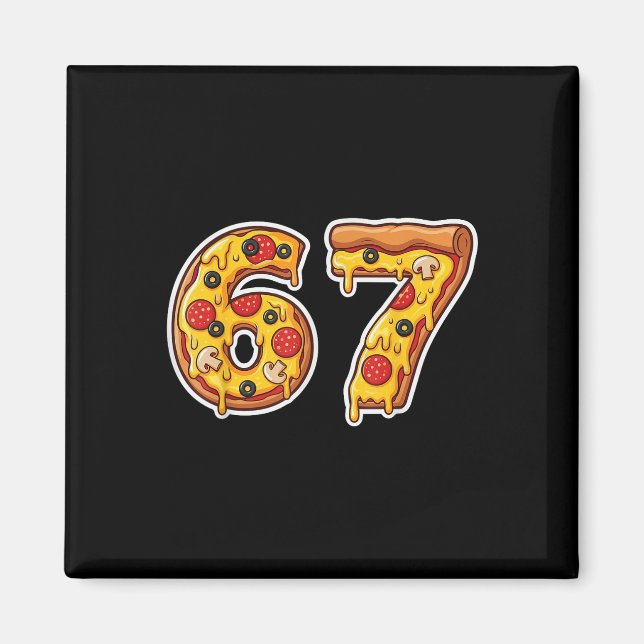 Aimant 67 Pizza Drip Mème Drôle Six Sept Argot Gen Alpha (Devant)