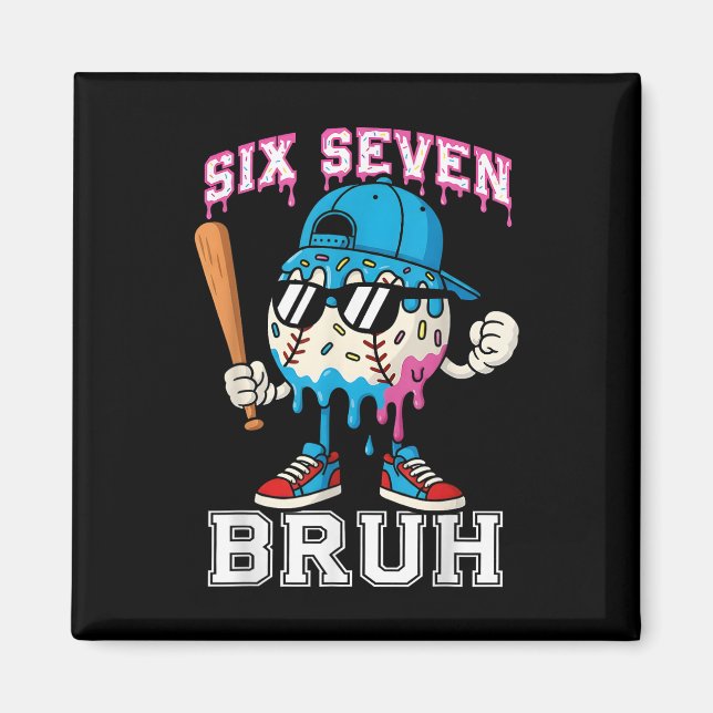 Aimant 67 Six Seven Baseball Crème Glacée Goutte Numéro 6 (Devant)