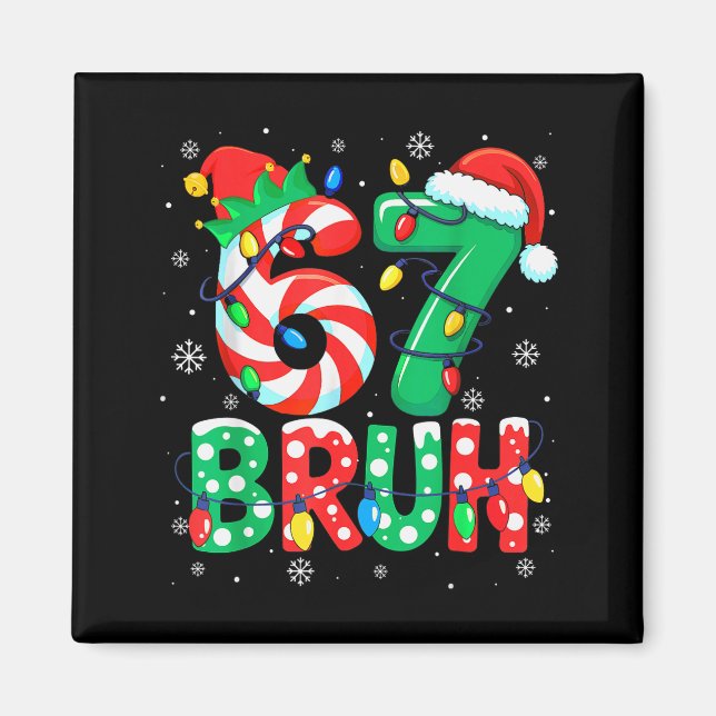 Aimant 67 Six Seven Bruh Drôle de Noël 6 7 Meme Hommes Fe (Devant)