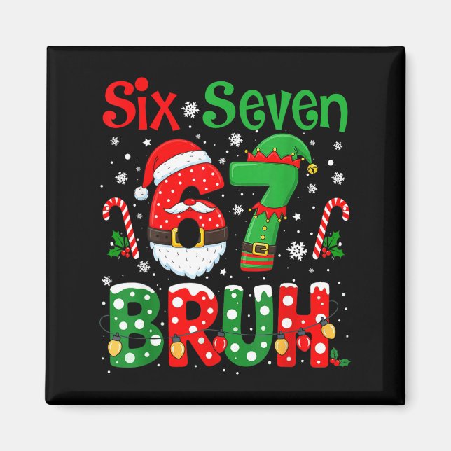 Aimant 67 Six Seven Burh Funny Christmas 6 7 Meme Men Wom (Devant)