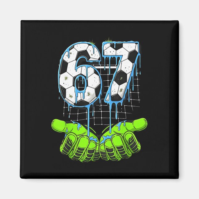 Aimant 67 Six Seven Ice Cream Drip Soccer Drôle 6 7 Gen A (Devant)
