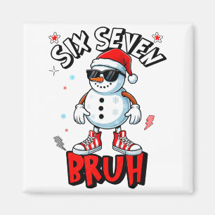 Aimant 67 Six Seven Noël Bruh Bonhomme de Neige Drôle Enf