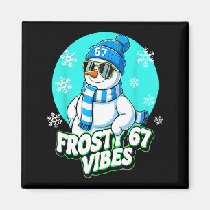 Aimant 67 Vibes Bonhomme de Neige Hiver Six Sept Noël Mèm