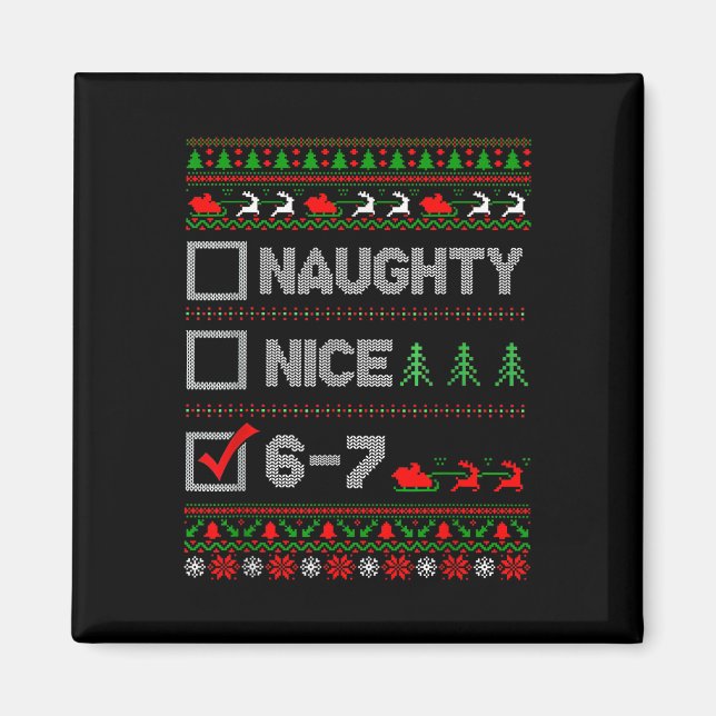 Aimant 6-7 Meme Nice Naughty 67 Christmas Brain Rot Funny (Devant)